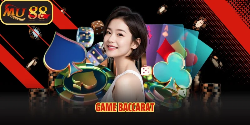 Game Baccarat - Trải Nghiệm Game Bài Với Phong Cách Mới Lạ 4 Game Baccarat