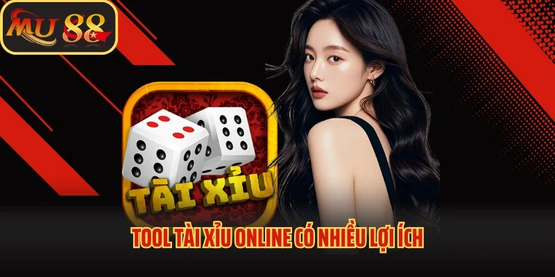 Tool Tài Xỉu Là Gì? Lựa Chọn Của Dân Chơi Chuyên Nghiệp 3 Tool tài xỉu online có nhiều lợi ích